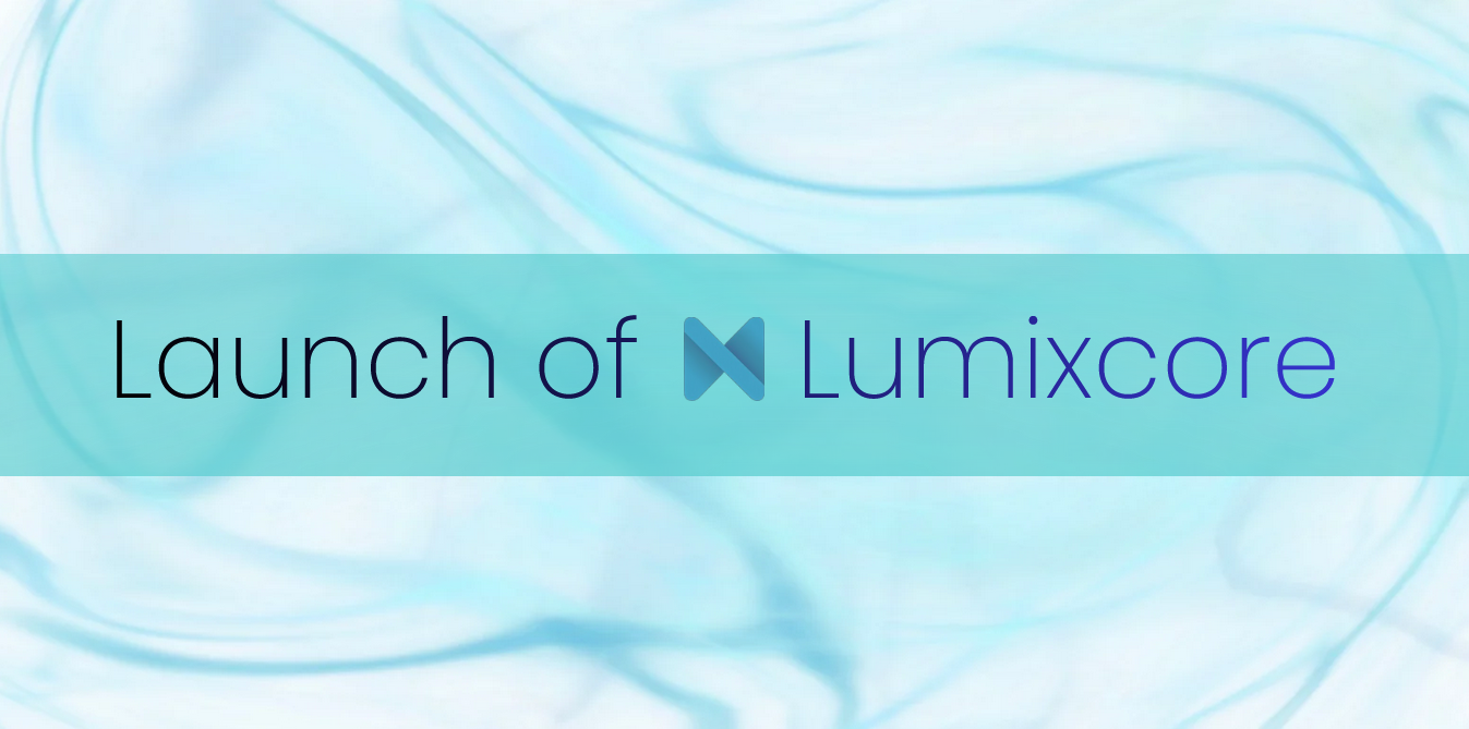 Launch of Lumixcore